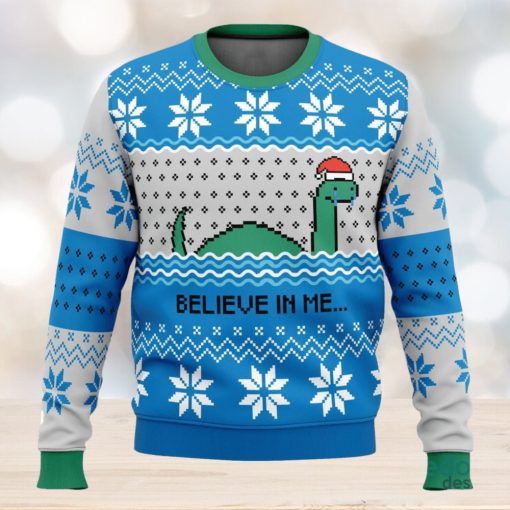 Believe In Me…Nessie 3D Ugly Christmas Sweater Unisex Christmas Sweater For Men And Women