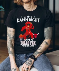 Benny mascot damn right I am a Bulls fan win or lose shirt