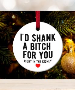Best Friend Christmas Ornament Ceramic Double Sided Friendship Ornament Id Shank A Bitch For You Right In The Kidney Christmas Gift For Besties Xmas Tree Decoration laughinks_1