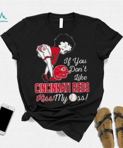 Betty Boop If You Don’t Like Cincinnati Reds Kiss My Ass t shirt