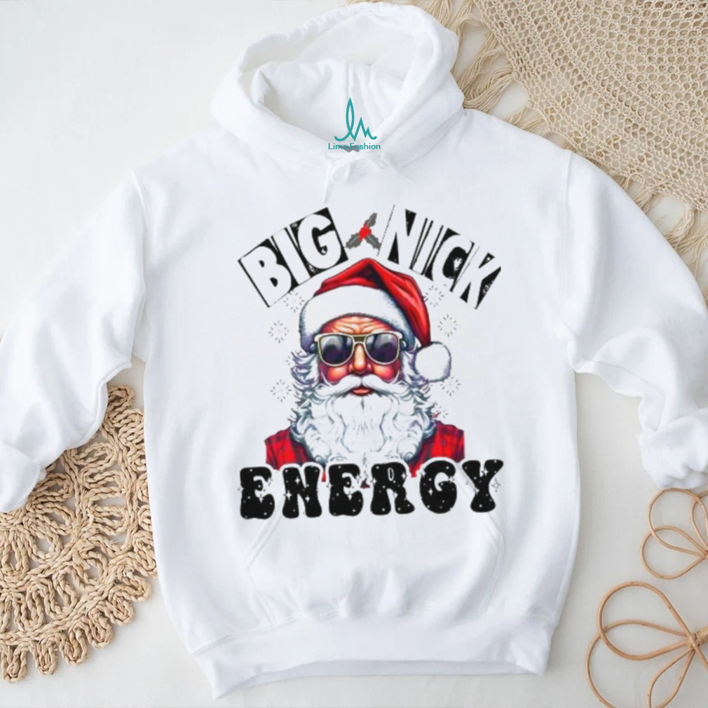 Big Nick Energy Sarcastic Christmas 2023 shirt Big Nick Energy Sarcastic Christmas 2023 shirt