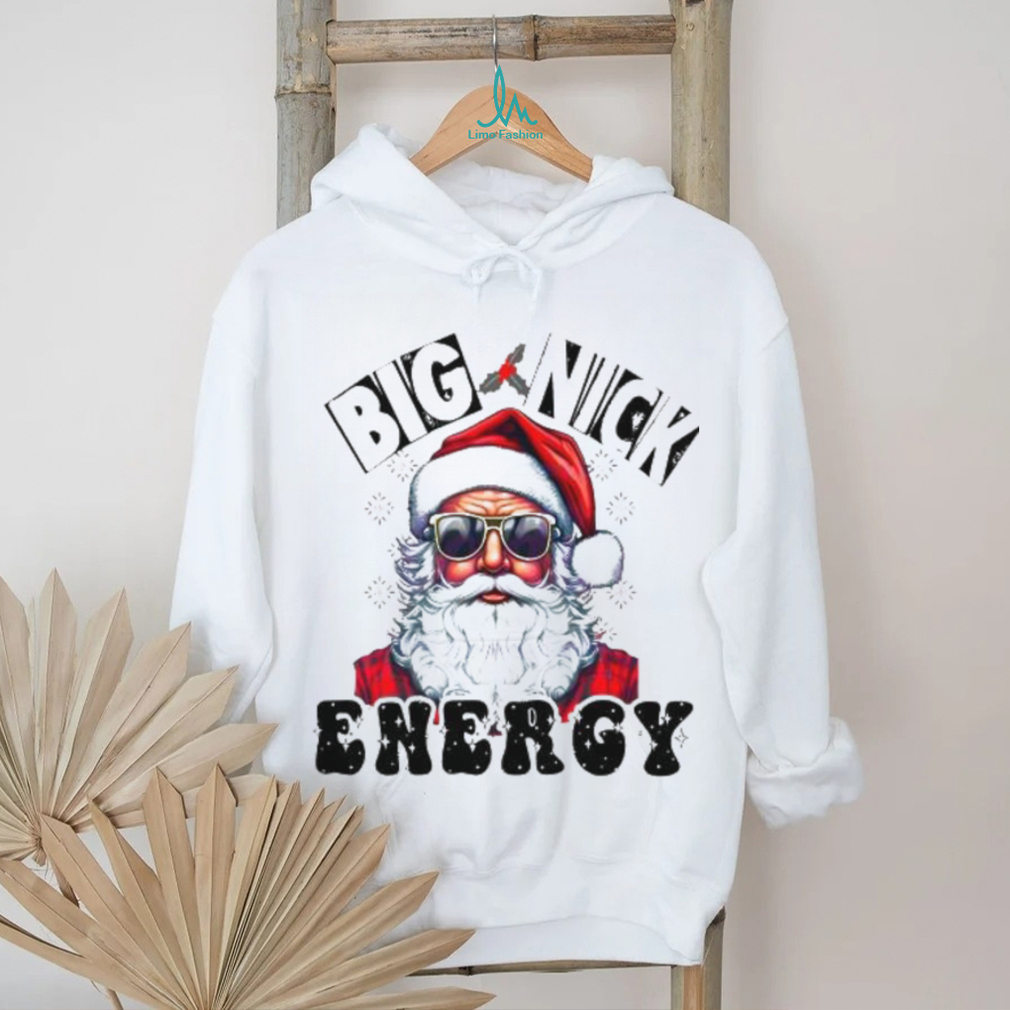 Big Nick Energy Sarcastic Christmas 2023 shirt Big Nick Energy Sarcastic Christmas 2023 shirt