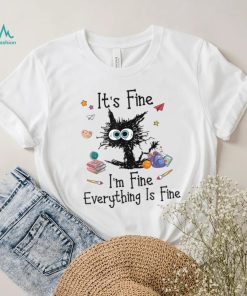 Black Cat It's Fine I'm Fine Everything Is Fine Teacher Xmas T Shirt