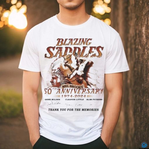 Blazing Saddles Mel Brooks’ 50th Anniversary 1974 – 2024 Thank You For The Memories Signatures T shirt