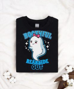 Bootyful Rearside Out Funny Halloween Big Booty Ghost Shirt