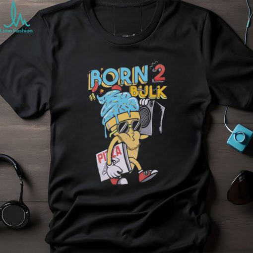 Born 2 Bulk Pizza T Shirts