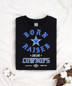 Born x raised Cowboys sign painter rocker shirt