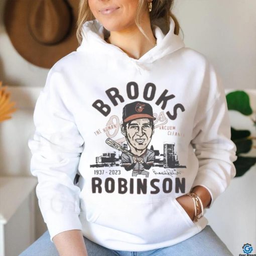 Brooks Robinson The Human Vacuum Cleaner 1937 2023 Signature Shirt