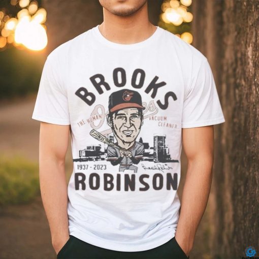 Brooks Robinson The Human Vacuum Cleaner 1937 2023 Signature Shirt