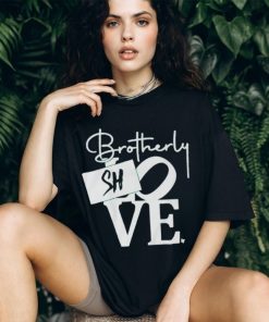 Brotherly Shove Sign shirt
