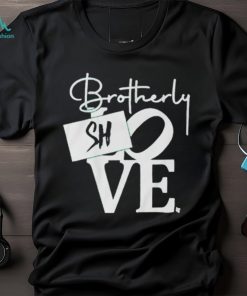 Brotherly Shove Sign shirt, hoodie, sweater, long sleeve and tank top Brotherly Shove Sign shirt