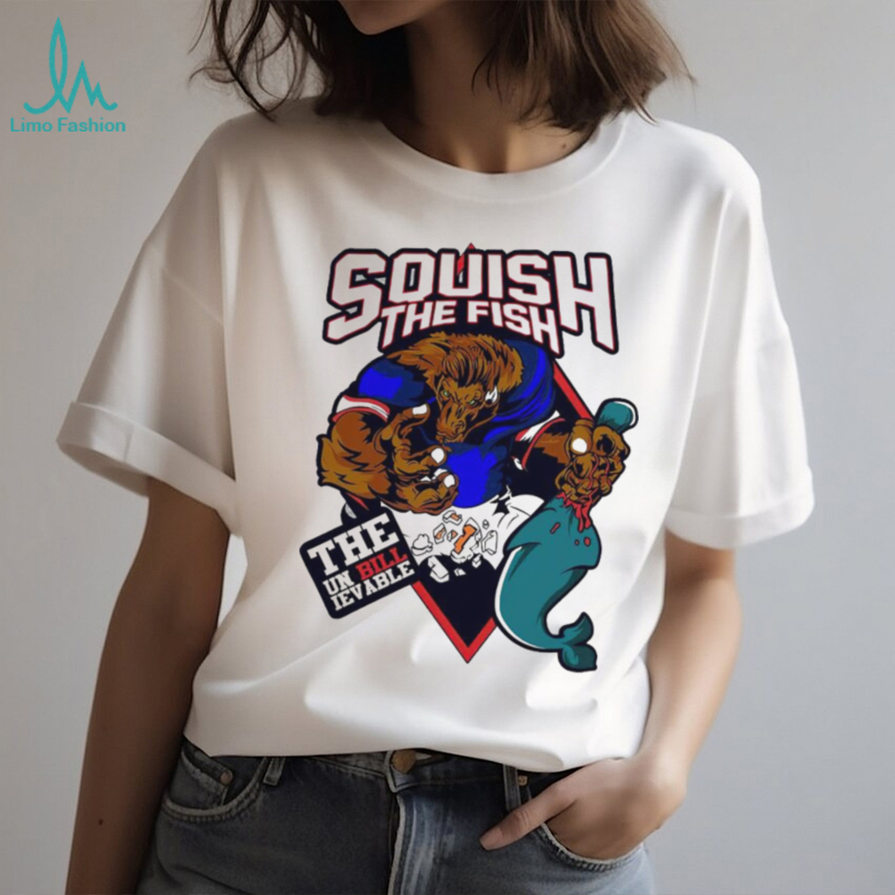 Buffalo Bills Squish The Fish The Unbillievable New Mascot shirt - Limotees