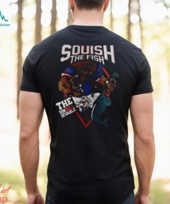 Buffalo Bills Squish The Fish The Unbillievable Shirt