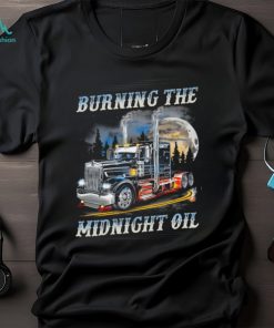Burning the midnight oil Tshirt
