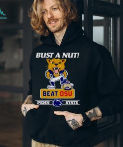 Bust a nut beat OSU Penn State shirt
