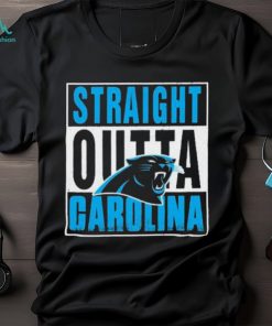 Carolina Panthers Straight Outta Carolina Shirt