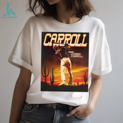 Carroll starring corbin carroll shirt