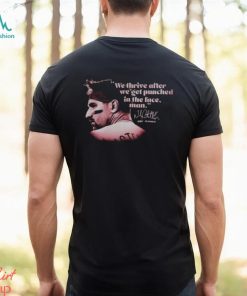 Castellanos Thrives We Thrive After We Get Punched In The Face Man Signature Shirt