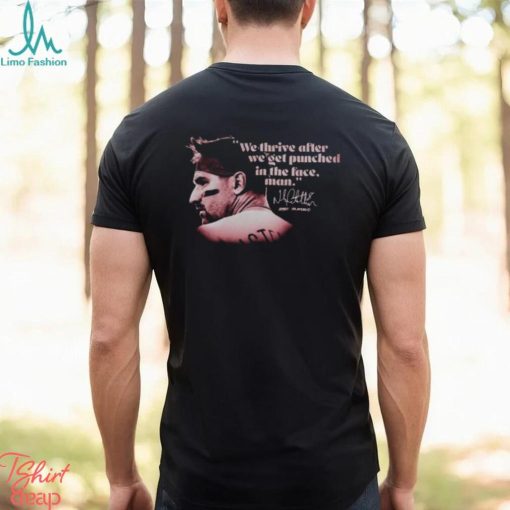 Castellanos Thrives We Thrive After We Get Punched In The Face Man Signature Shirt
