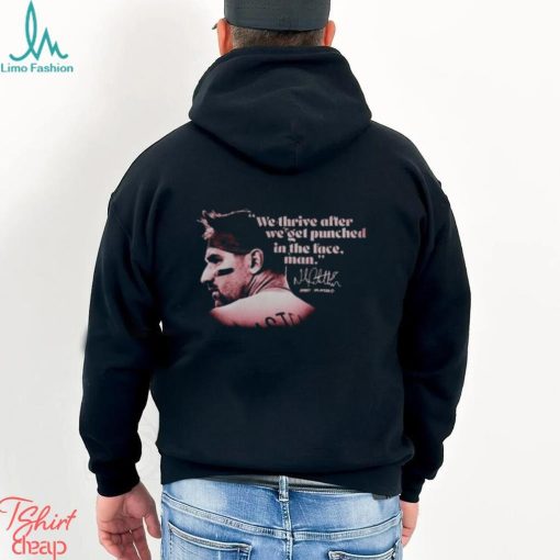 Castellanos Thrives We Thrive After We Get Punched In The Face Man Signature Shirt