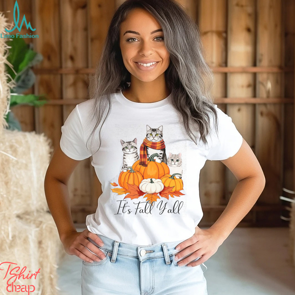 Cat Thanksgiving T shirt, It's Fall Y'all Thanksgiving Cat Shirt Cat Thanksgiving T shirt, It's Fall Y'all Thanksgiving Cat Shirt