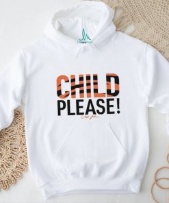 Chad John Child Please Shirt