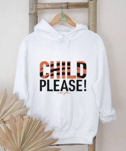 Chad John Child Please Shirt