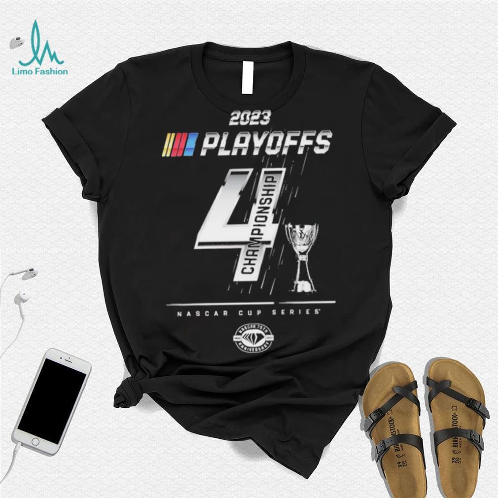 Checkered Flag Sports 2023 NASCAR Cup Series Playoffs Championship Four T Shirt Checkered Flag Sports 2023 NASCAR Cup Series Playoffs Championship Four T Shirt