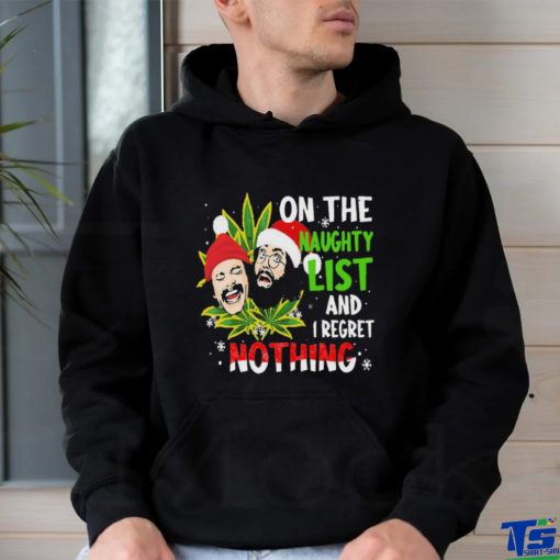 Cheech And Chong On The Naughty List And I Regret Nothing Shirt