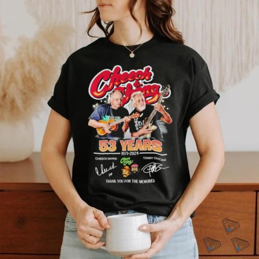 Cheech and Chong 53 years 1971 2024 thank you for the memories shirt