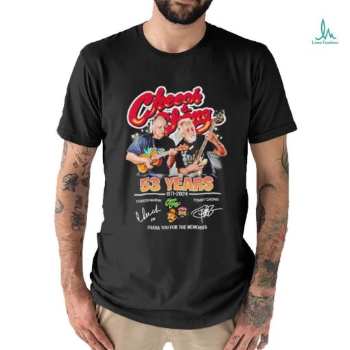 Cheech and Chong 53 years 1971 2024 thank you for the memories shirt