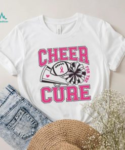 Cheer For The Cure Breast Cancer Awareness T Shirt