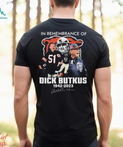Chicago Bears In Remembrance Of Dick Butkus 1942 2023 Signatures Shirt