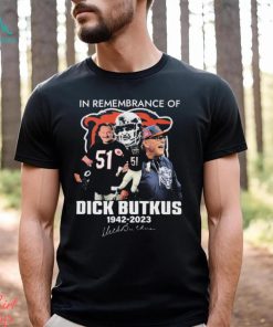Chicago Bears In Remembrance Of Dick Butkus 1942 2023 Signatures Shirt