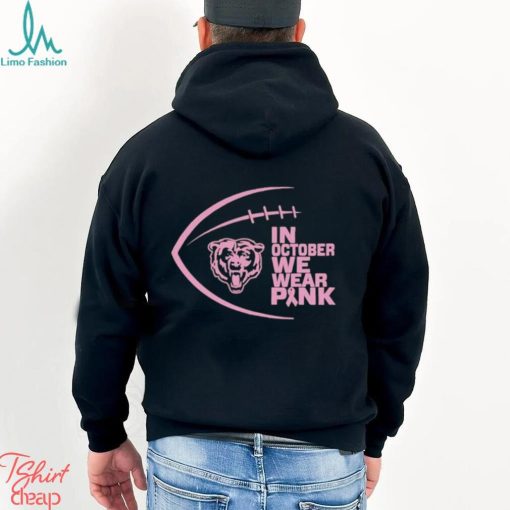 Chicago Bears NFL In October We Wear Pink Shirt