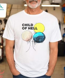 Child of hell shirt