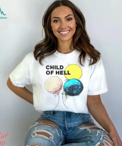 Child of hell shirt