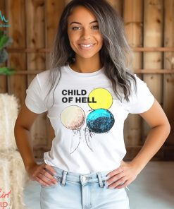 Child of hell shirt
