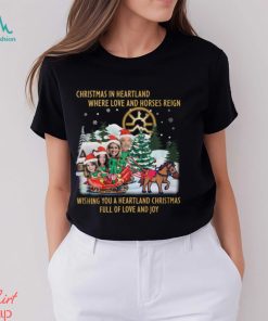 Christmas In Heartland Where Love And Horses Reign Wishing You A Heartland Christmas Full Of Love And Joy Unisex T Shirt