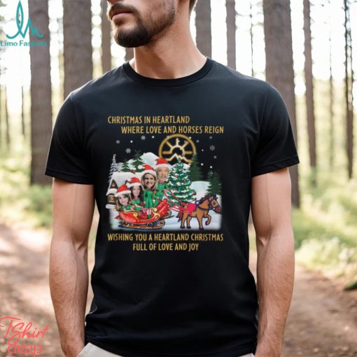 Christmas In Heartland Where Love And Horses Reign Wishing You A Heartland Christmas Full Of Love And Joy Unisex T Shirt