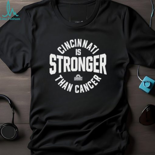 Cincinnati Is Stronger Than Cancer 2023 Shirt