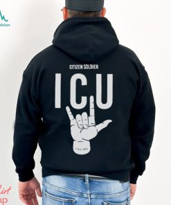Citizen soldier ICU I see you shirt