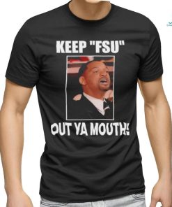 Colquitt Nole Keep Fsu Out Ya Mouth shirt