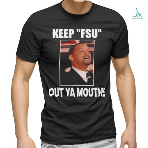 Colquitt Nole Keep Fsu Out Ya Mouth shirt