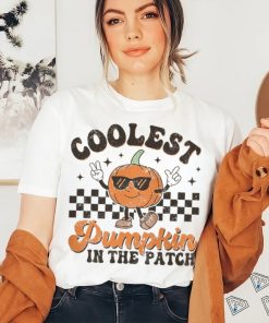 Coolest Pumpkin In The Patch shirt