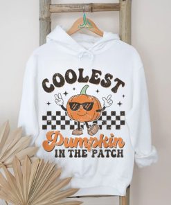 Coolest Pumpkin In The Patch shirt