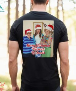 Copy Of Merry Christmas You Pack Of Chunts shirt