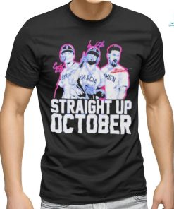 Corey Seager Marcus Semien And Adolis Garcia Straight Up October Shirt