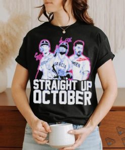 Corey Seager Marcus Semien And Adolis Garcia Straight Up October Shirt