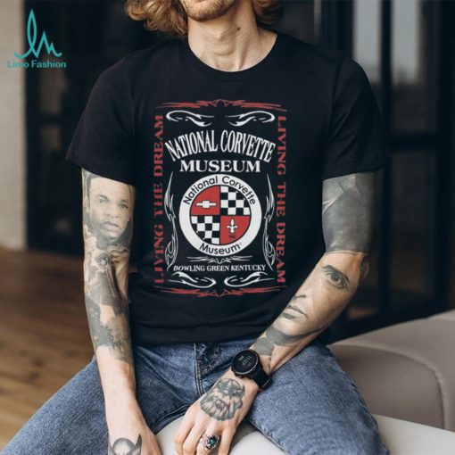 Corvette Ncm Living The Dream shirt